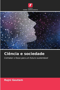Ciência e sociedade