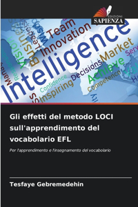 Gli effetti del metodo LOCI sull'apprendimento del vocabolario EFL