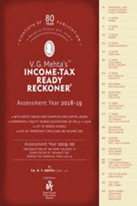V. G. MEHTA'S? INCOME-TAX READY RECKONER® 2018-19