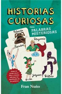 Historias Curiosas Para Palabras Misteriosas