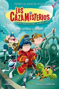 Los cazamisterios 5 - El caso del pirata secuestrado: Secretos, risas y detectives... Â¿te unes al club?