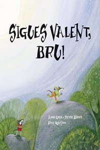 Sigues valent, Bru! (tapa tova)