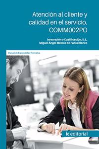 Atencion al cliente y calidad en el servicio. COMM002PO