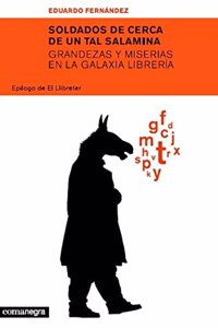 Soldados de cerca de un tal Salamina: Grandezas y miserias en la galaxia libreria