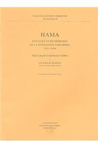 Hama 3, Part 1 -- The Graeco-Roman Town