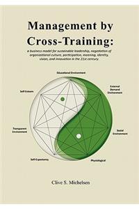 Management by Cross-Training