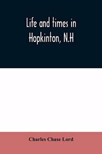 Life and times in Hopkinton, N.H