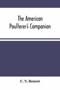 American Poulterer'S Companion