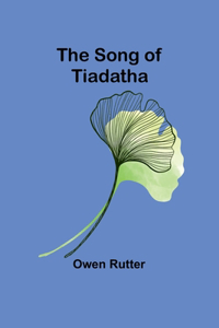 Song of Tiadatha