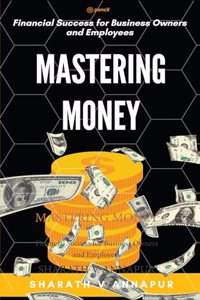 MASTERING MONEY