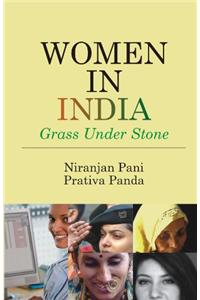 Women In India: Grass Under Stone