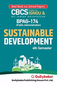Gullybaba IGNOU BAG 4th, 6th Sem BPAG-174 Sustainable Development in English - Latest Edition IGNOU Help Book with Solved Previous Year's Question Papers and Important Exam Notes