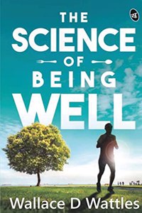 The Science of Being Well