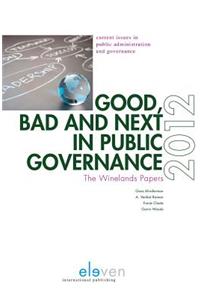 Good, Bad and Next in Public Governance