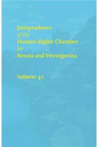 Jurisprudence of the Human Rights Chamber for Bosnia and Herzegovina