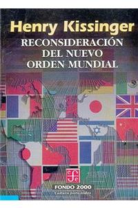 Reconsideracion del Nuevo Orden Mundial