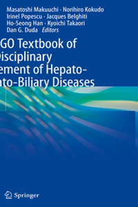 Iasgo Textbook of Multi-Disciplinary Management of Hepato-Pancreato-Biliary Diseases