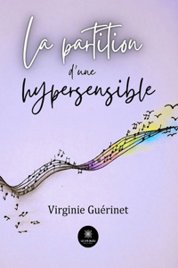 La partition d'une hypersensible
