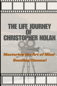 The Life And Art Of Christopher Nolan