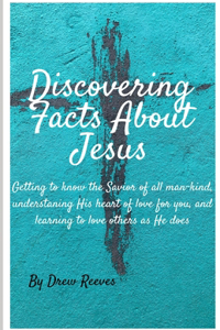 Discovering Facts About Jesus