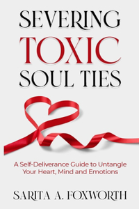 Severing Toxic Soul Ties