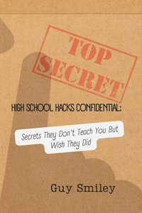 High School Hacks Confidential