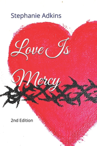 Love Is Mercy