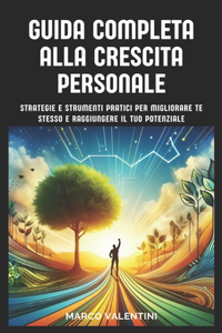 Guida Completa alla Crescita Personale