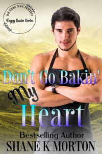 Don't Go Bakin' My Heart