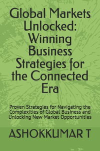 Global Markets Unlocked