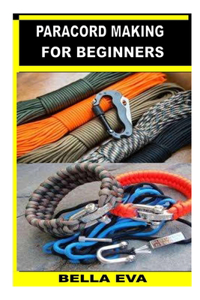 Paracord Making for Beginners