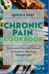 Quick & Easy Chronic Pain Cookbook