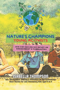 Nature's Champions-Young Activists
