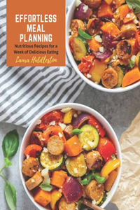 Effortless Meal Planning