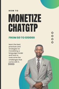 How to Monetize Chatgtp