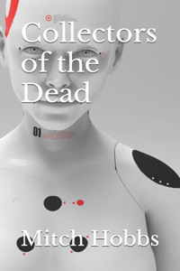 Collectors of the Dead