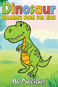 Dinosaur Coloring Book for Kids