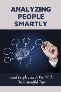 Analyzing People Smartly