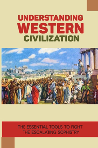 Understanding Western Civilization