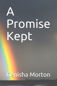 A Promise Kept