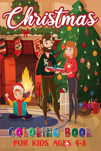 Christmas Coloring Book For Kids Ages 4-8