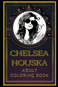 Chelsea Houska Adult Coloring Book