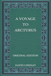 A Voyage to Arcturus - Original Edition
