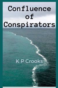 Confluence of Conspirators