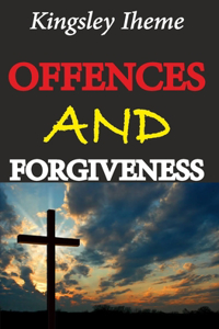 Offences And Forgiveness