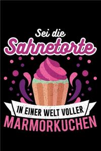 Sei Die Sahnetorte In Einer Welt Voller Marmorkuchen