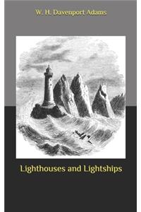 Lighthouses and Lightships