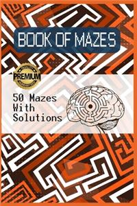 Book of Mazes - 50 mazes with solutions