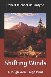 Shifting Winds
