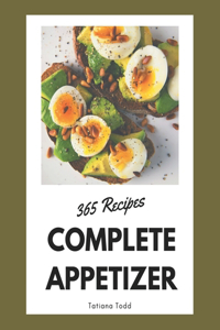 365 Complete Appetizer Recipes